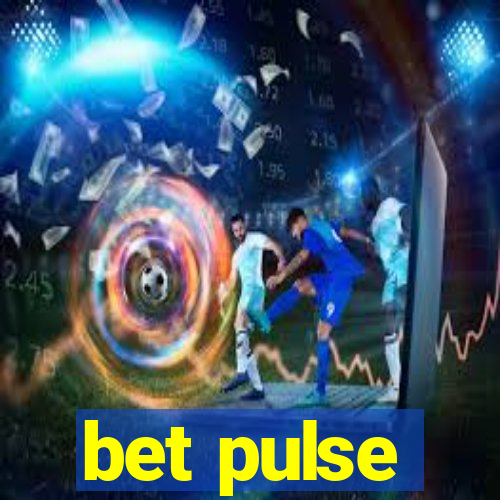 bet pulse